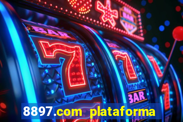 8897.com plataforma de jogos
